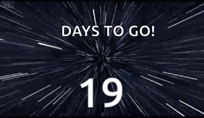 A Poster That Says Days To Go With The Number 19 On It GIF