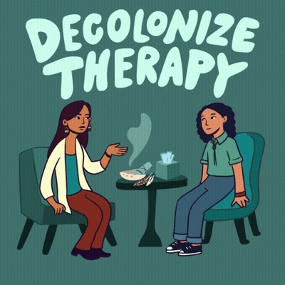 A Poster That Says Decolonize Therapy With Two Women Sitting At A Table GIF