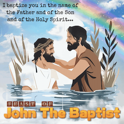 A Poster That Says Feast Of John The Baptist GIF