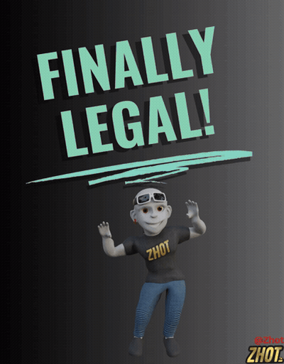 A Poster That Says Finally Legal With A Cartoon Character GIF