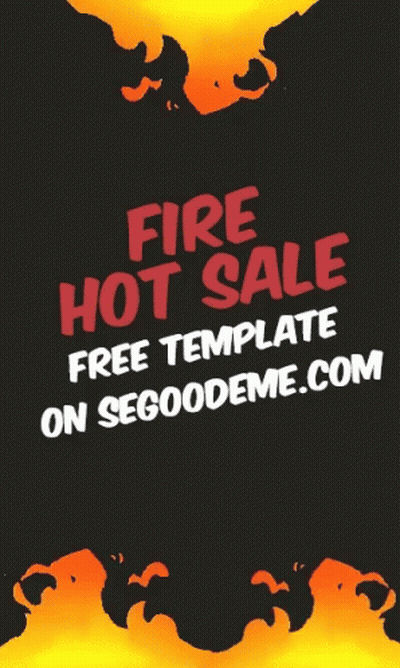 A Poster That Says Fire Hot Sale Free Template On Segoodeme.com GIF