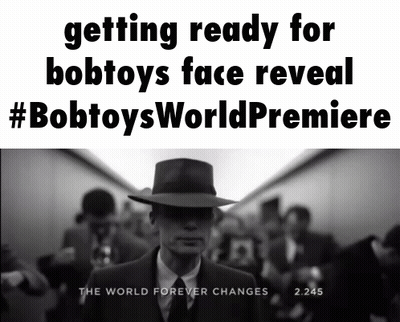 A Poster That Says Getting Ready For Bobtoys Face Reveal GIF