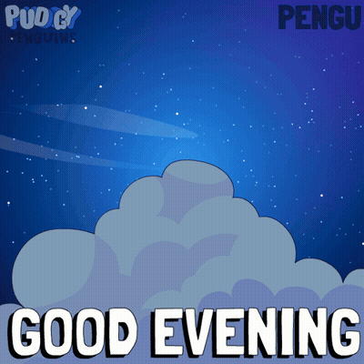 A Poster That Says Good Evening With A Cloud In The Sky GIF