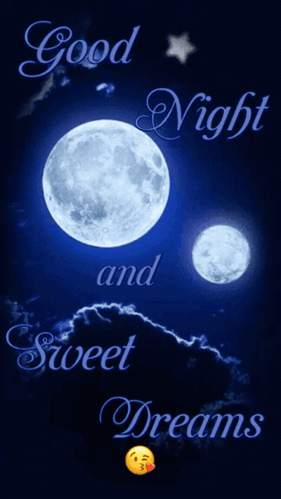 A Poster That Says Good Night And Sweet Dreams With Two Full Moons In The Sky GIF