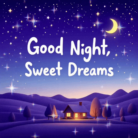 A Poster That Says Good Night Sweet Dreams With A House In The Background GIF