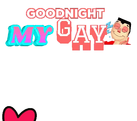 A Poster That Says Goodnight My Gay With Hearts And Paws Sticker