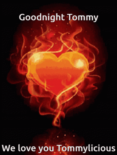 A Poster That Says " Goodnight Tommy " And " We Love You Tommylicious " GIF