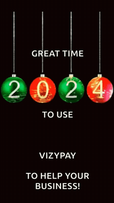 A Poster That Says Great Time To Use Happy New Year Vizypay To Help Your Business GIF