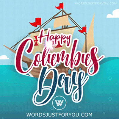 A Poster That Says Happy Columbus Day With A Ship On It GIF