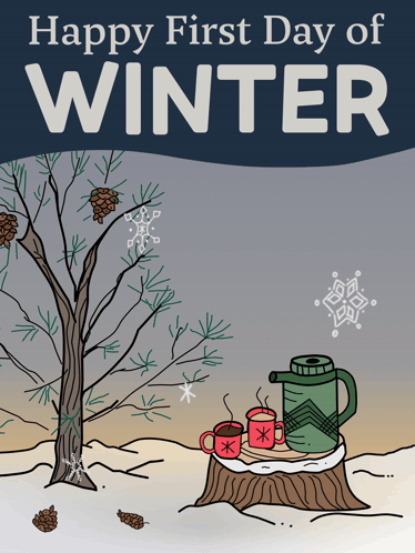 A Poster That Says Happy First Day Of Winter With A Tree And Two Cups Of Coffee On A Stump GIF