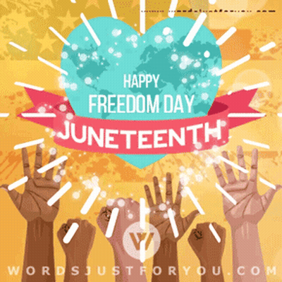 A Poster That Says Happy Freedom Day Juneteenth On It GIF