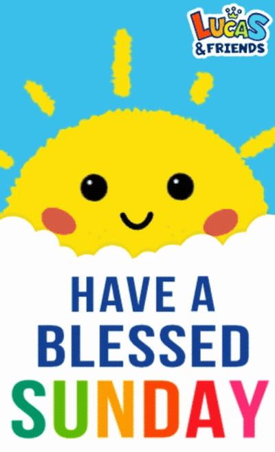 A Poster That Says Have A Blessed Sunday With A Sun On It GIF