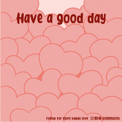 A Poster That Says Have A Good Day With A Corgi In The Clouds GIF