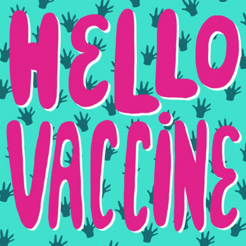 A Poster That Says Hello Vaccine In Pink Letters GIF