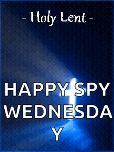 A Poster That Says Holy Lent Happy Spy Wednesday Y. GIF