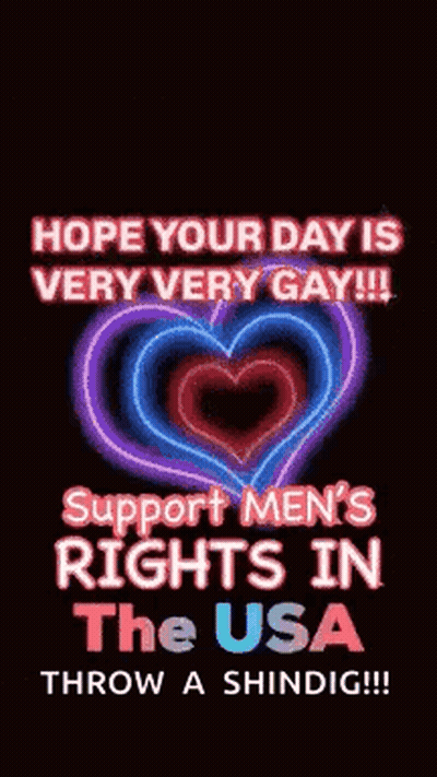 A Poster That Says Hope Your Day Is Very Very Gay GIF