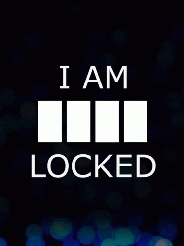 A Poster That Says ' I Am Locked ' On A Black Background GIF