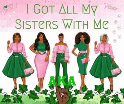 A Poster That Says ' I Got All My Sisters With Me Aka ' GIF