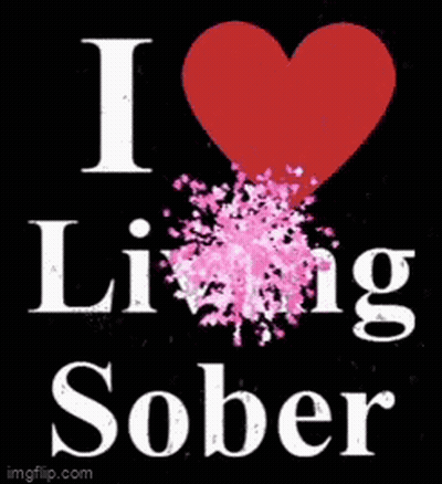 A Poster That Says I Love Living Sober With A Red Heart GIF