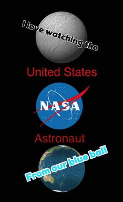 A Poster That Says I Love Watching The United States Astronaut And From Our Blue Ball GIF
