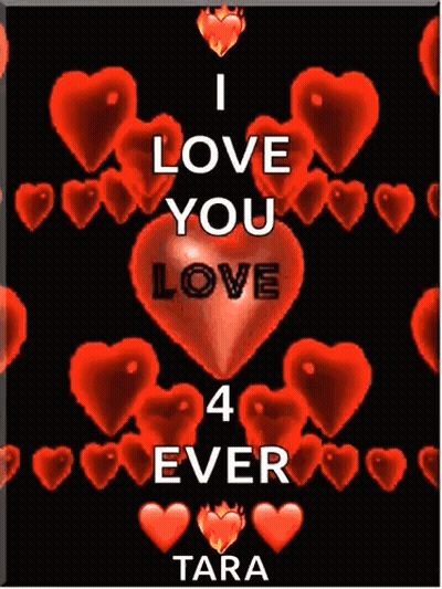 A Poster That Says I Love You And Tara GIF