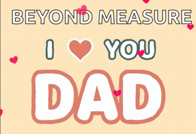 A Poster That Says I Love You Dad GIF