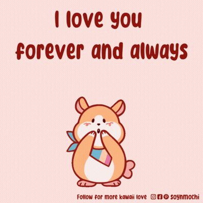 A Poster That Says " I Love You Forever And Always " With A Hamster Surrounded By Hearts GIF