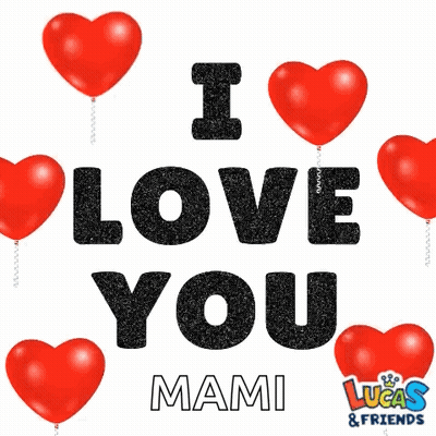 A Poster That Says " I Love You Mami " GIF