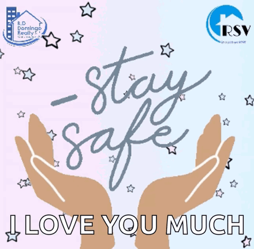 A Poster That Says I Love You Much And Says Stay Safe GIF