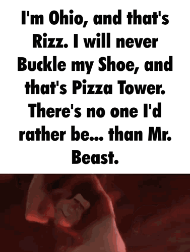 A Poster That Says ' I 'M Ohio And That 'S Rizz ' GIF