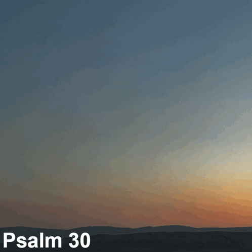 A Poster That Says I Will Exult Psalm 30 On It GIF