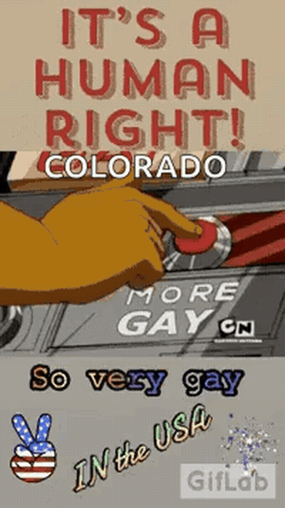 A Poster That Says It 'S A Human Right Colorado And So Very Gay In The Usa GIF