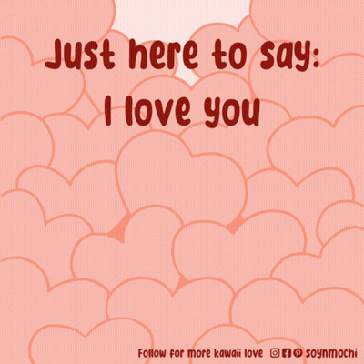 A Poster That Says Just Here To Say I Love You With A Picture Of A Dog GIF