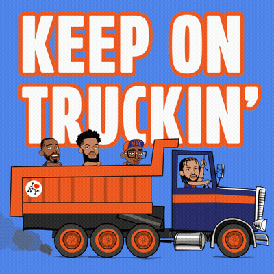 A Poster That Says " Keep On Truckin " With A Dump Truck GIF