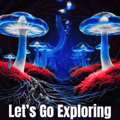A Poster That Says Let 'S Go Exploring With Mushrooms GIF