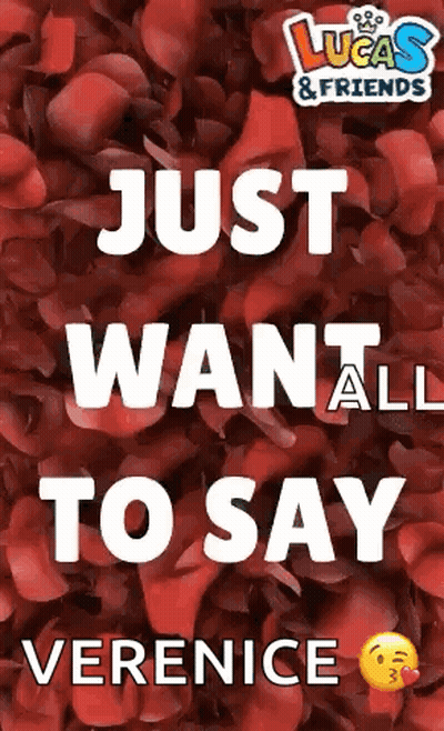 A Poster That Says Lucas & Friends Just Want All To Say Verenice GIF
