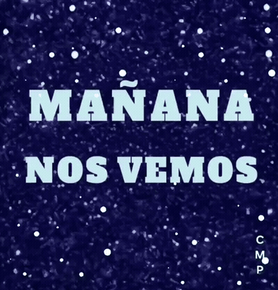 A Poster That Says Manana Nos Vemos With Stars In The Background GIF