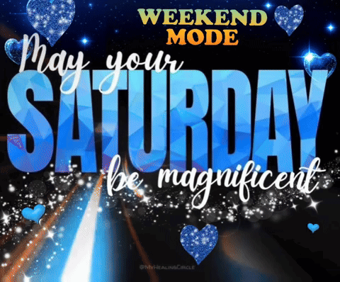 A Poster That Says " May Your Saturday Be Magnificent " On It GIF