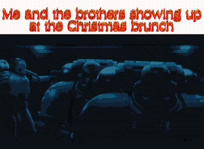 A Poster That Says Me And The Brothers Showing Up At The Christmas Brunch In Red GIF