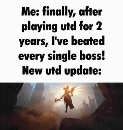 A Poster That Says Me Finally After Playing Utd For 2 Years I 'Ve Beated Every Single Boss ! New Utd Update GIF