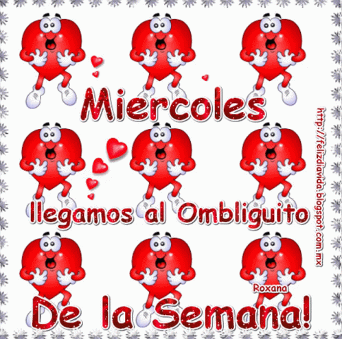 A Poster That Says Miercoles De La Semana With Cartoon Hearts On It GIF
