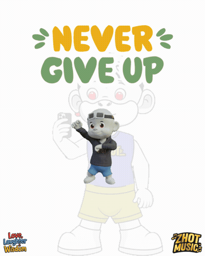 A Poster That Says Never Give Up With A Cartoon Character On It GIF
