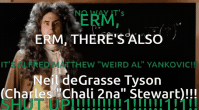 A Poster That Says No Way It 'S Erm There 'S Also It 'S Alfred Matthew " Weird Al " Yankovic GIF