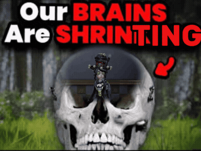A Poster That Says Our Brains Are Shrinking With A Skull In The Foreground GIF