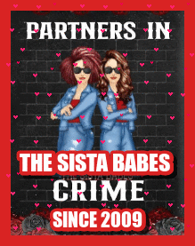 A Poster That Says Partners In The Sista Babes Crime GIF