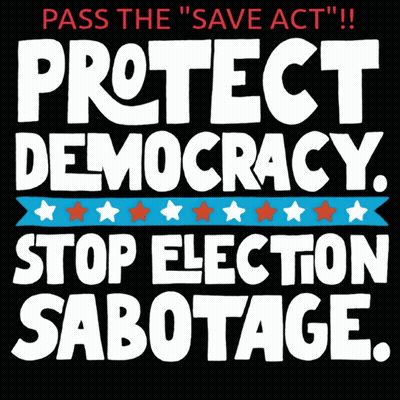 A Poster That Says Pass The " Save Act " GIF
