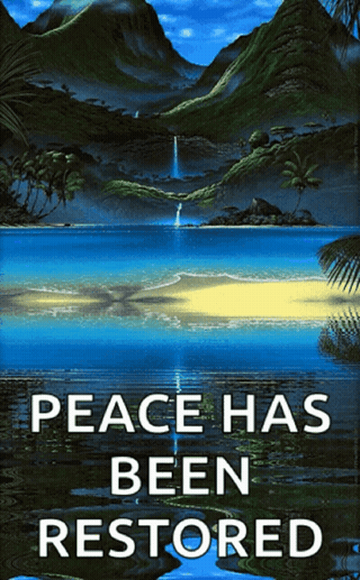 A Poster That Says Peace Has Been Restored With A Landscape GIF