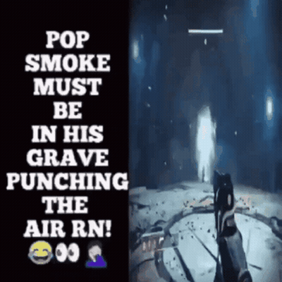 A Poster That Says Pop Smoke Must Be In His Grave Punching The Air GIF