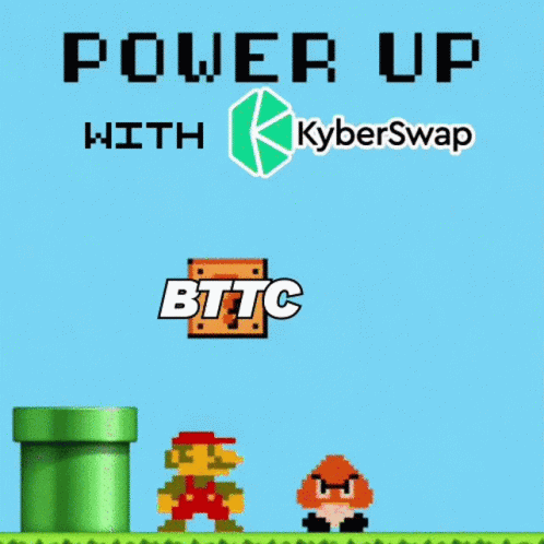 A Poster That Says " Power Up With Kyberswap Bttc " GIF