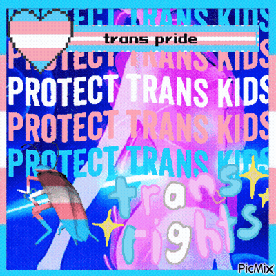 A Poster That Says Protect Trans Kids Protect Trans Kids Protect Trans Kids Protect Trans Kids Protect Trans Kids Protec GIF